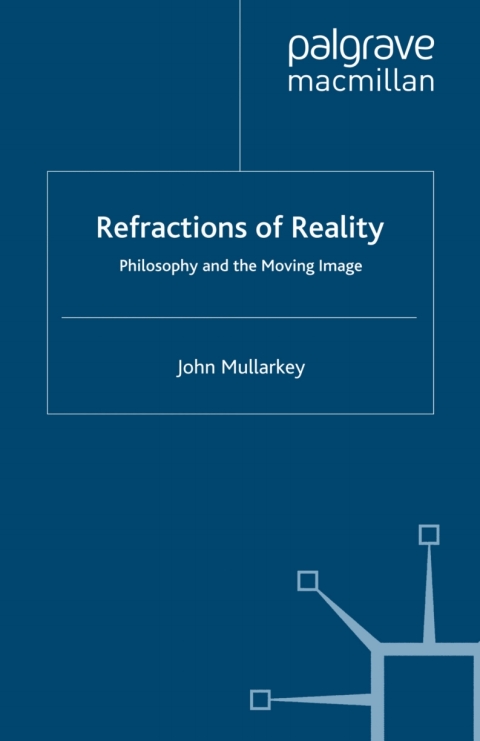 Cover image for book Refractions of Reality: Philosophy and the Moving Image