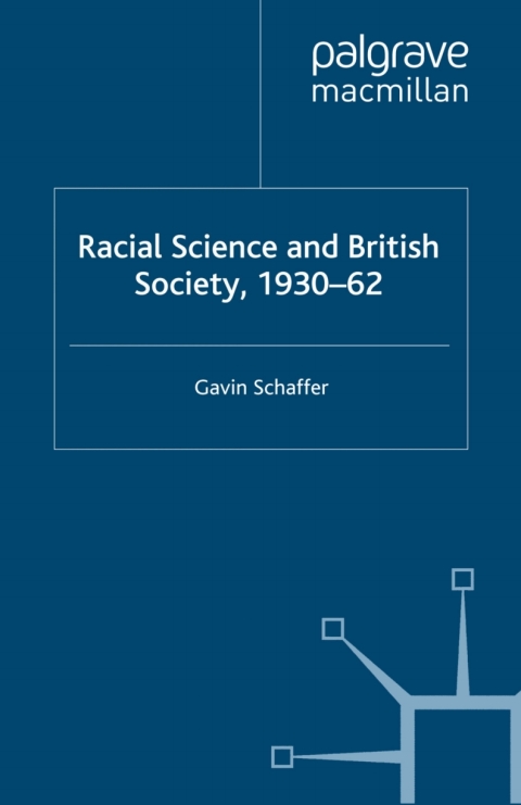 Cover image for book Racial Science and British Society, 1930-62