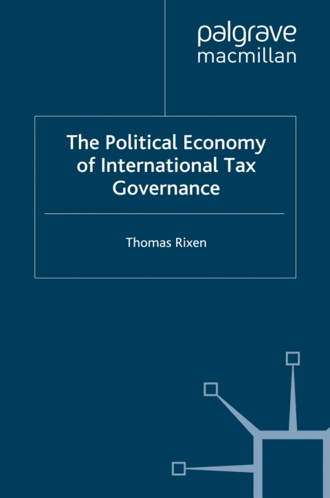 Cover image for book The Political Economy of International Tax Governance