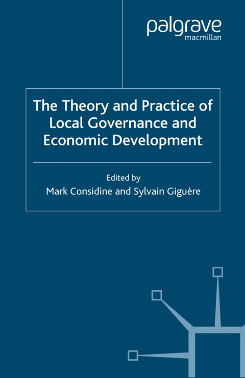 Cover image for book The Theory and Practice of Local Governance and Economic Development