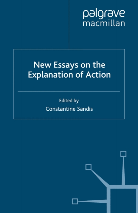 Cover image for book New Essays on the Explanation of Action