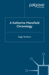 Cover image: A Katherine Mansfield Chronology 9780230525597