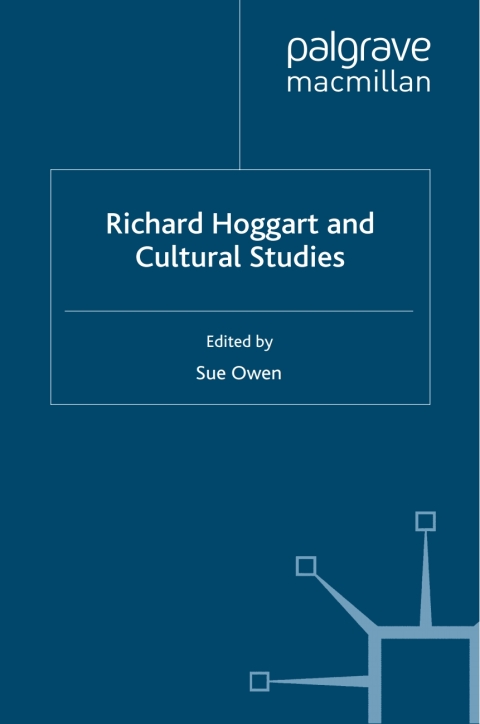 Cover image for book Richard Hoggart and Cultural Studies