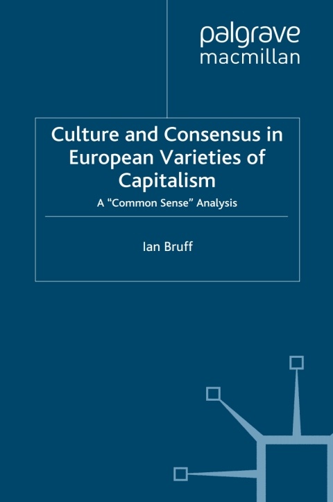 Cover image for book Culture and Consensus in European Varieties of Capitalism