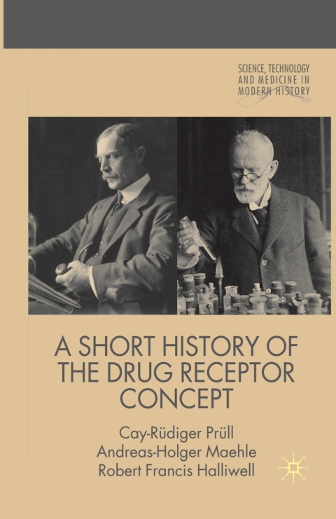 Cover image for book A Short History of the Drug Receptor Concept