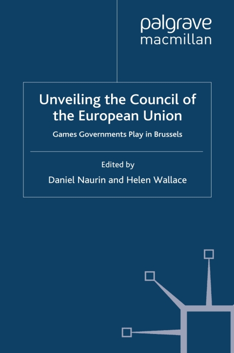 Cover image for book Unveiling the Council of the European Union