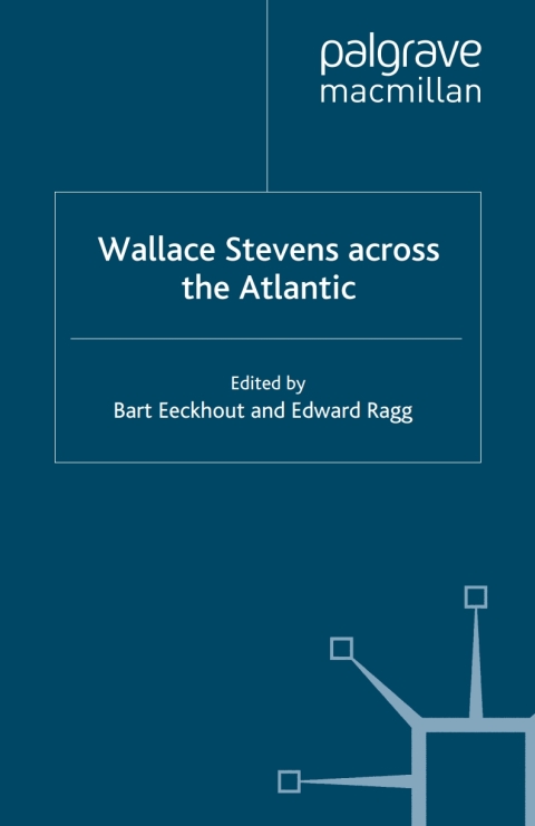 Cover image for book Wallace Stevens across the Atlantic