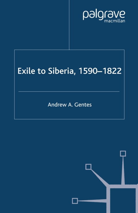 Cover image for book Exile to Siberia, 1590-1822