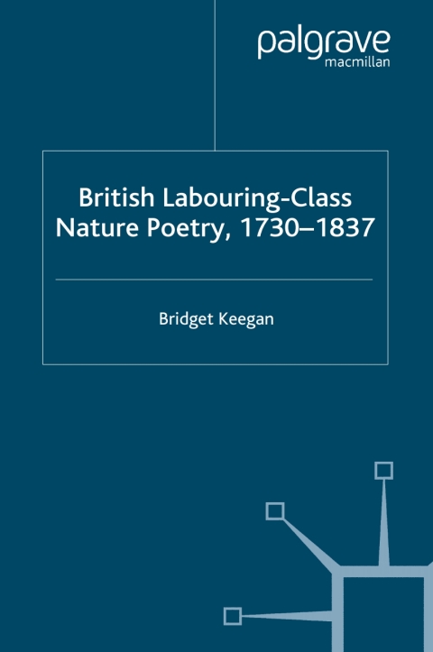 Cover image for book British Labouring-Class Nature Poetry, 1730-1837