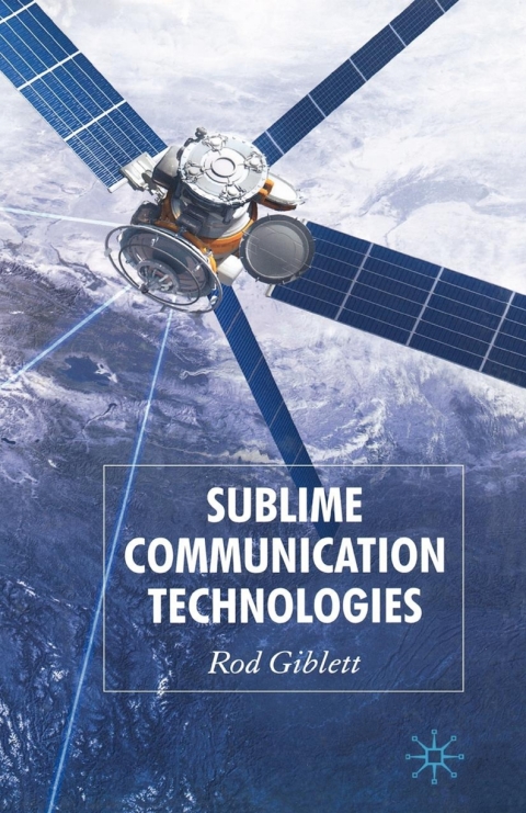 Cover image for book Sublime Communication Technologies