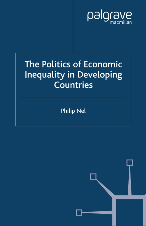 Cover image for book The Politics of Economic Inequality in Developing Countries