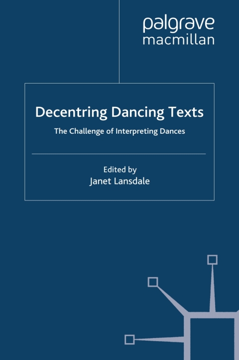 Cover image for book Decentring Dancing Texts