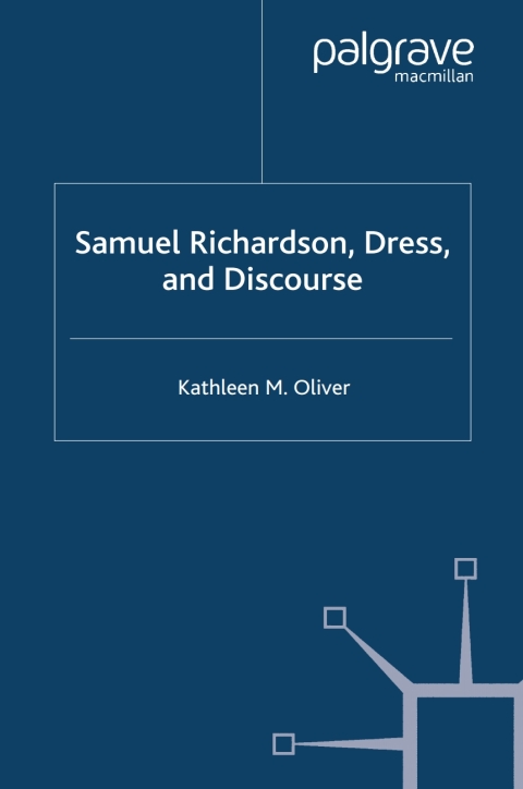 Cover image for book Samuel Richardson, Dress, and Discourse
