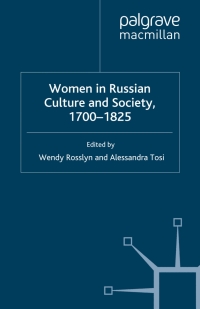 Cover image: Women in Russian Culture and Society, 1700-1825 9780230553231