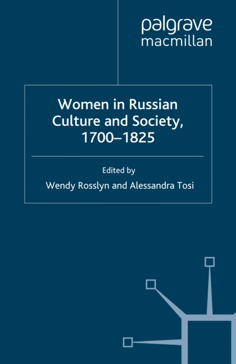 Cover image for book Women in Russian Culture and Society, 1700-1825