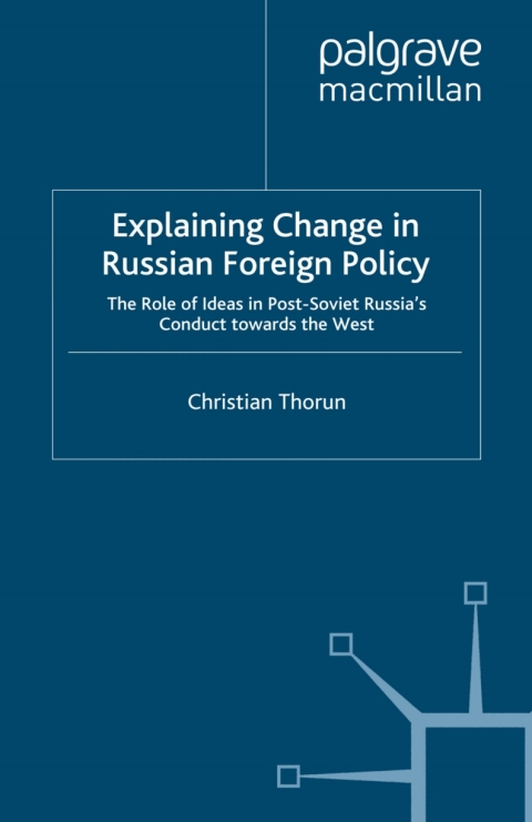 Cover image for book Explaining Change in Russian Foreign Policy
