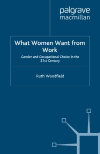 Cover image: What Women Want From Work 9780230549227