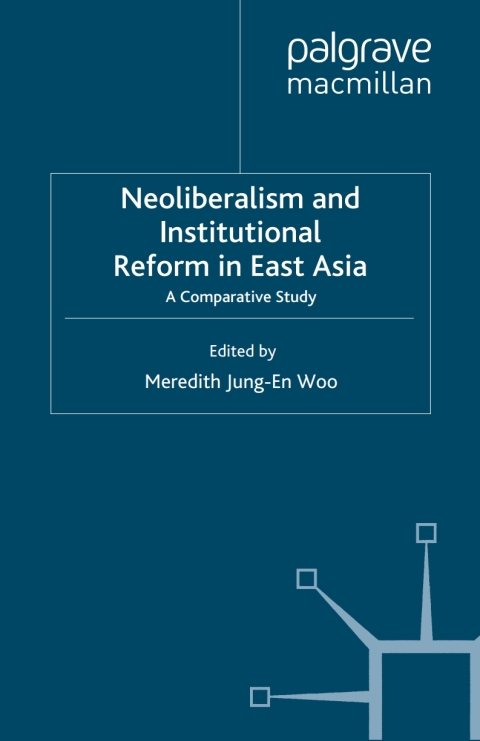Cover image for book Neoliberalism and Institutional Reform in East Asia