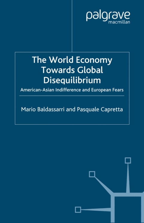 Cover image for book The World Economy Towards Global Disequilibrium