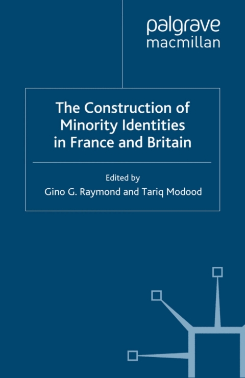 Cover image for book The Construction of Minority Identities in France and Britain