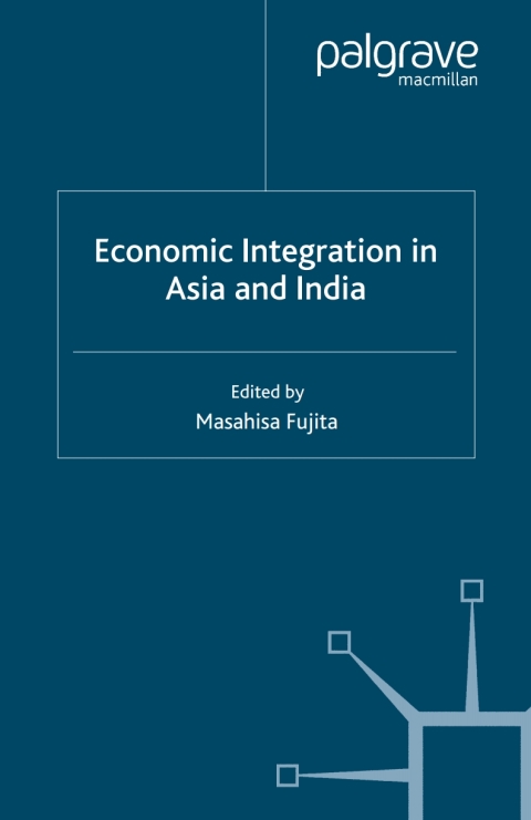 Cover image for book Economic Integration in Asia and India