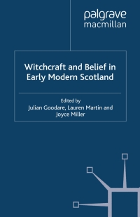 صورة الغلاف: Witchcraft and belief in Early Modern Scotland 9780230507883