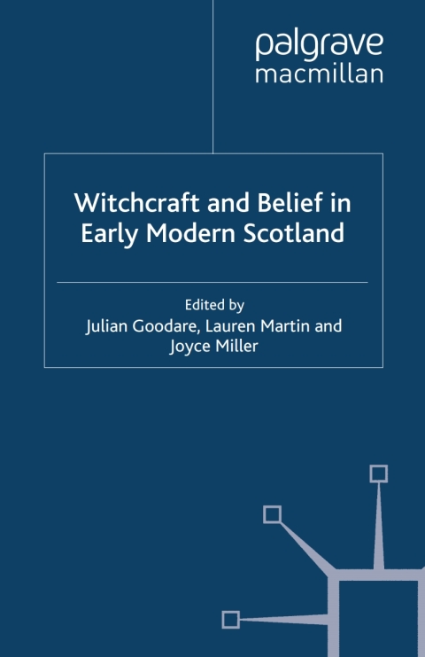 Cover image for book Witchcraft and belief in Early Modern Scotland