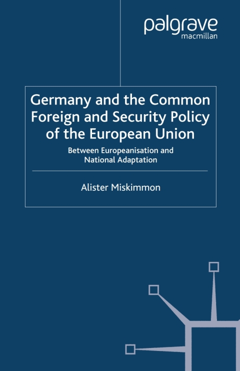 Cover image for book Germany and the Common Foreign and Security Policy of the European Union
