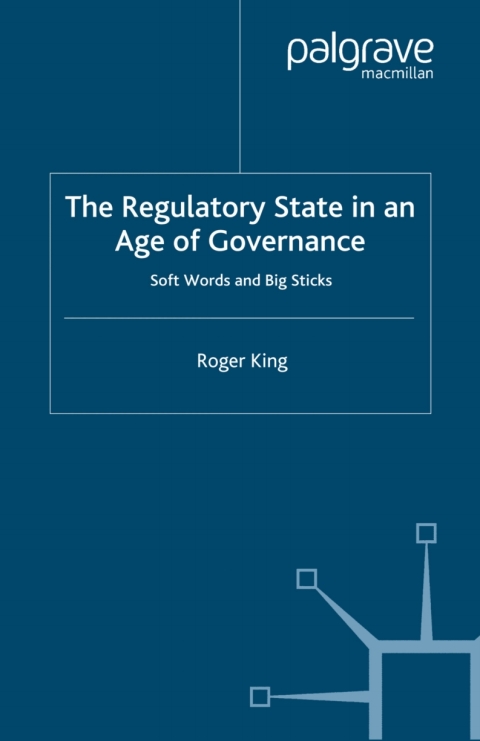 Cover image for book The Regulatory State in an Age of Governance