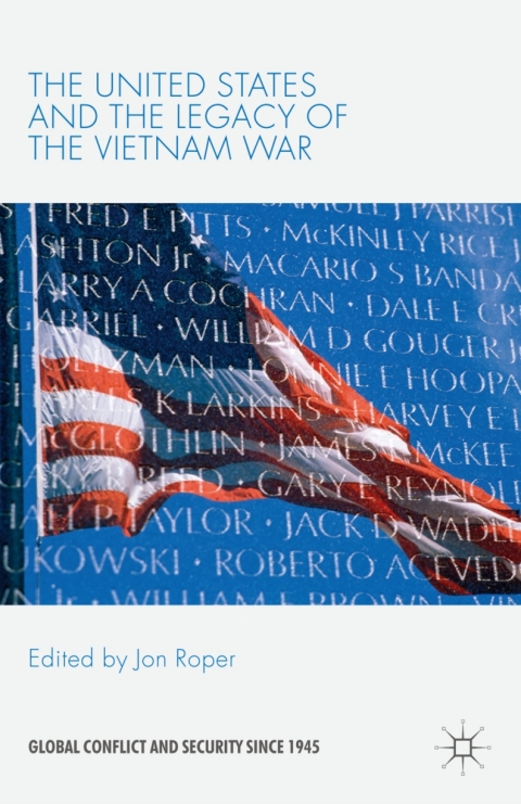 Cover image for book The United States and the Legacy of the Vietnam War
