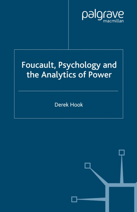 Cover image for book Foucault, Psychology and the Analytics of Power