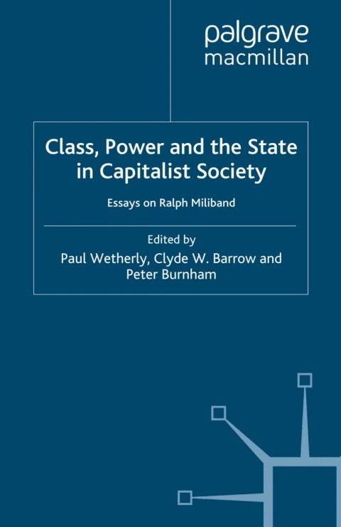 Cover image for book Class, Power and the State in Capitalist Society