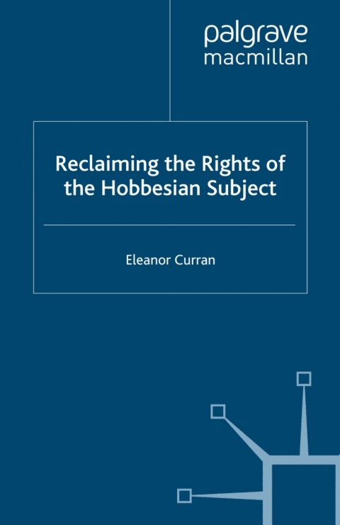 Cover image for book Reclaiming the Rights of the Hobbesian Subject