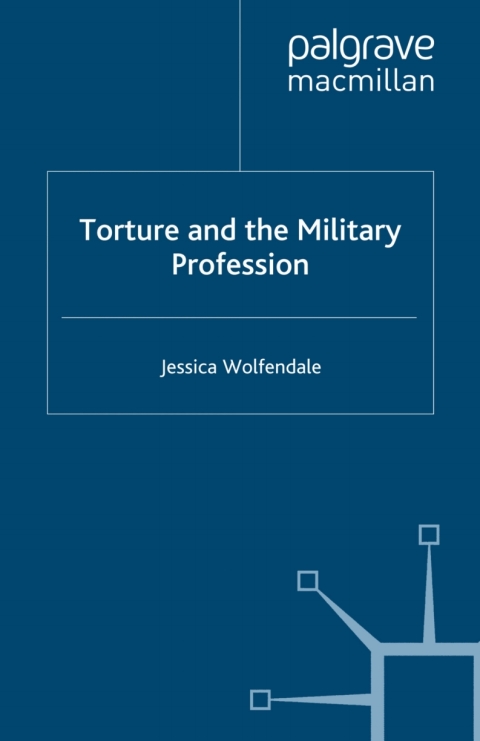 Cover image for book Torture and the Military Profession
