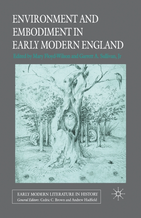 Cover image for book Environment and Embodiment in Early Modern England