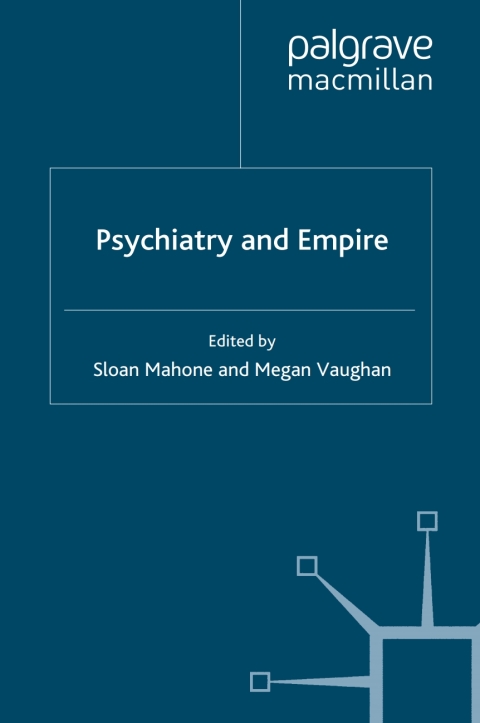 Cover image for book Psychiatry and Empire
