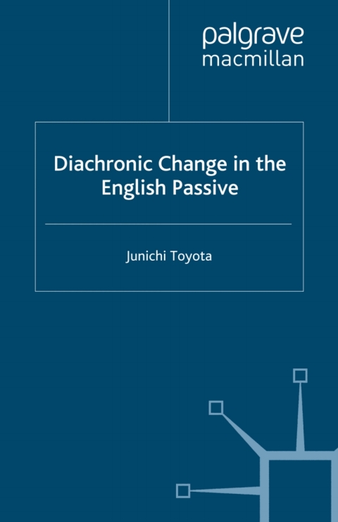 Cover image for book Diachronic Change in the English Passive
