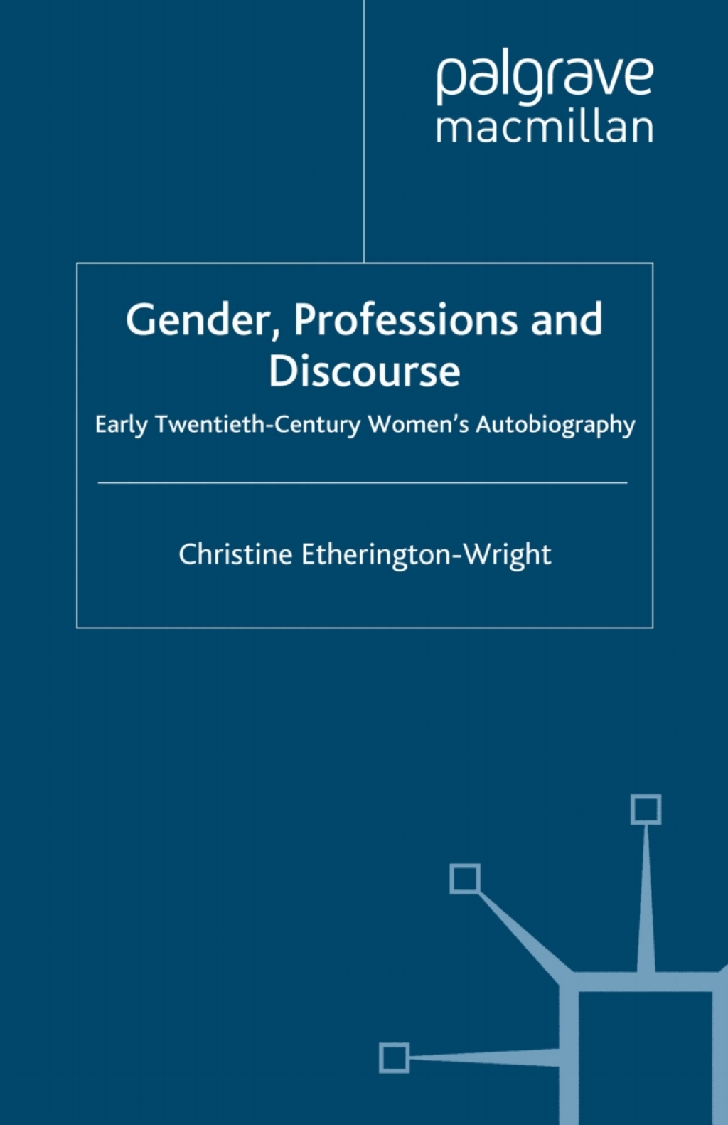 Gender  Professions and Discourse (eBook Rental) - C. Etherington-Wright,