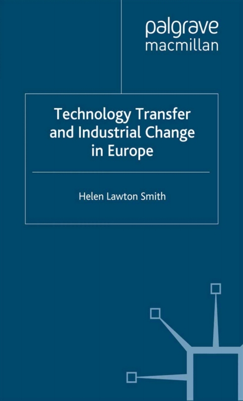 Cover image for book Technology Transfer and Industrial Change in Europe