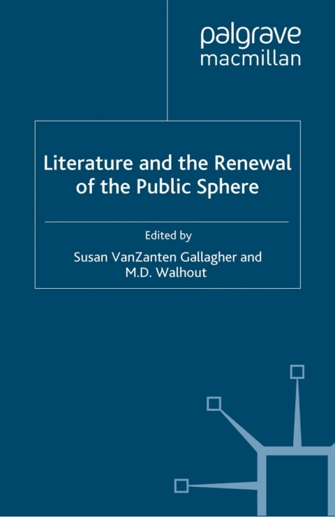 Cover image for book Literature and the Renewal of the Public Sphere