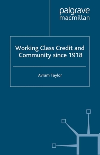 Cover image: Working Class Credit and Community since 1918 9780333962329