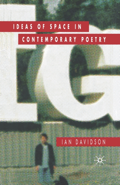 Ideas of Space in Contemporary Poetry 