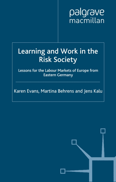 Learning and Work in the Risk Society 