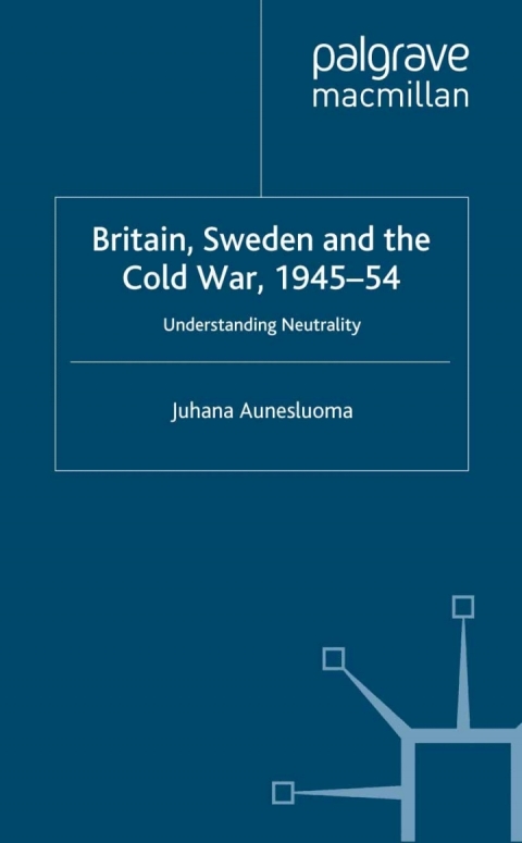 Cover image for book Britain, Sweden and the Cold War, 1945–54