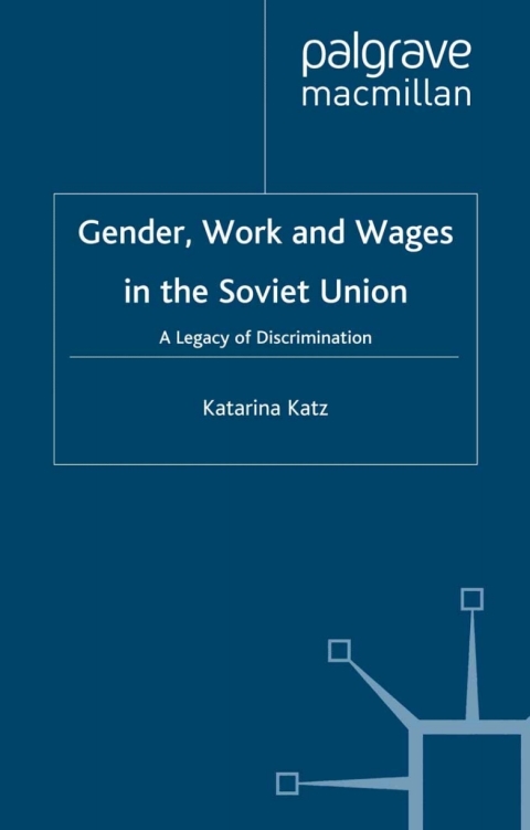 Cover image for book Gender, Work and Wages in the Soviet Union