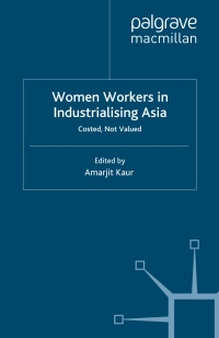 Imagen de portada: Women Workers in Industrialising Asia 1st edition 9780333962930