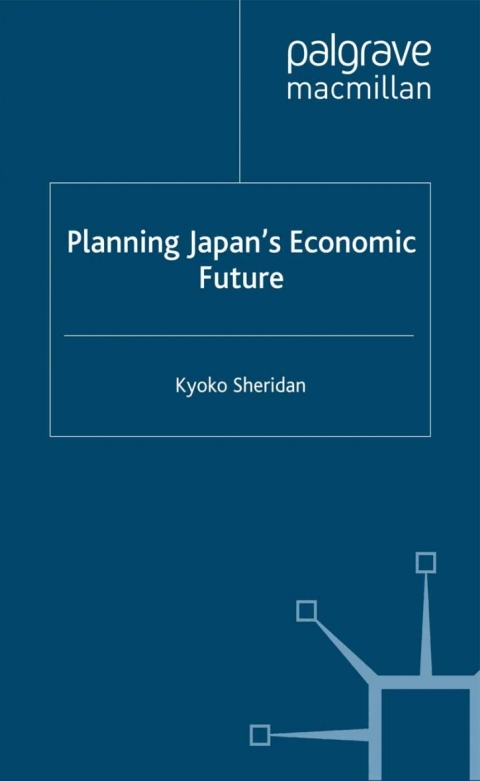 Cover image for book Planning Japan’s Economic Future