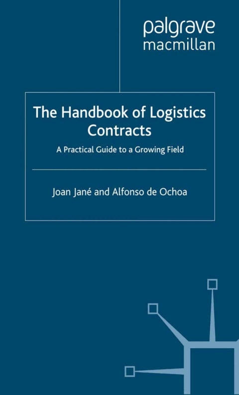 Cover image for book The Handbook of Logistics Contracts