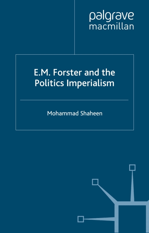 Cover image for book E.M. Forster and The Politics of Imperialism