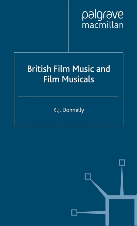 Cover image for book British Film Music and Film Musicals
